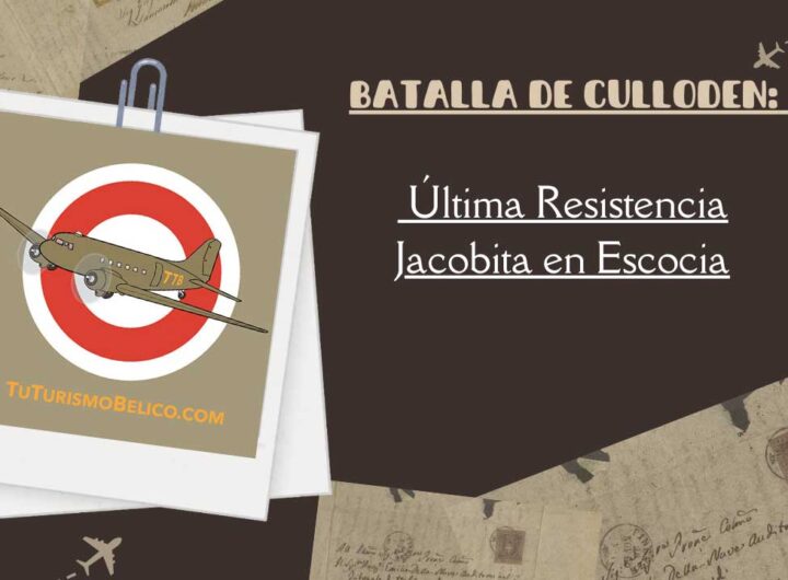 Batalla de Culloden Última Resistencia Jacobita en Escocia