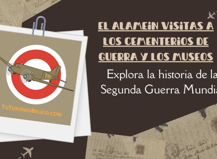 El Alamein visitas a los cementerios de guerra y los museos