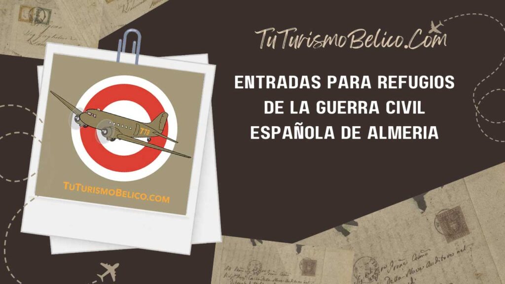 Entradas para refugios de la Guerra Civil Española de Almería