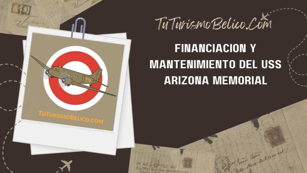 Financiación y mantenimiento del USS Arizona Memorial