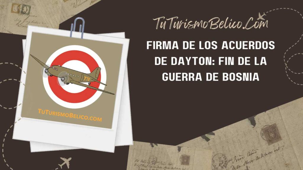 Firma de los Acuerdos de Dayton fin de la Guerra de Bosnia