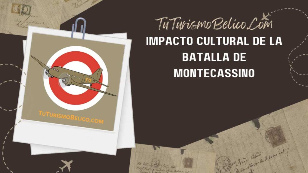 Impacto Cultural de la Batalla de Montecassino