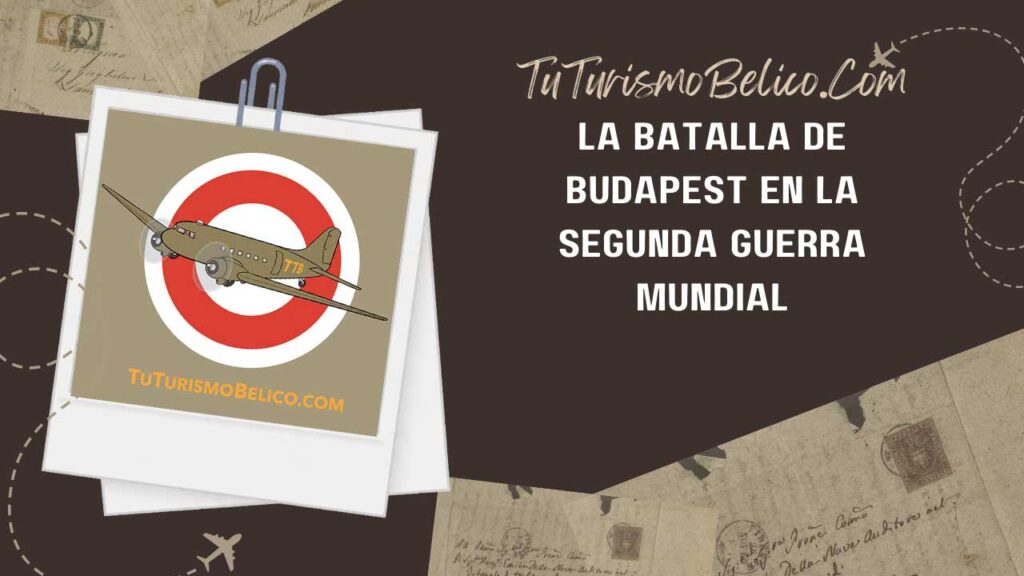 La Batalla de Budapest en la Segunda Guerra Mundial