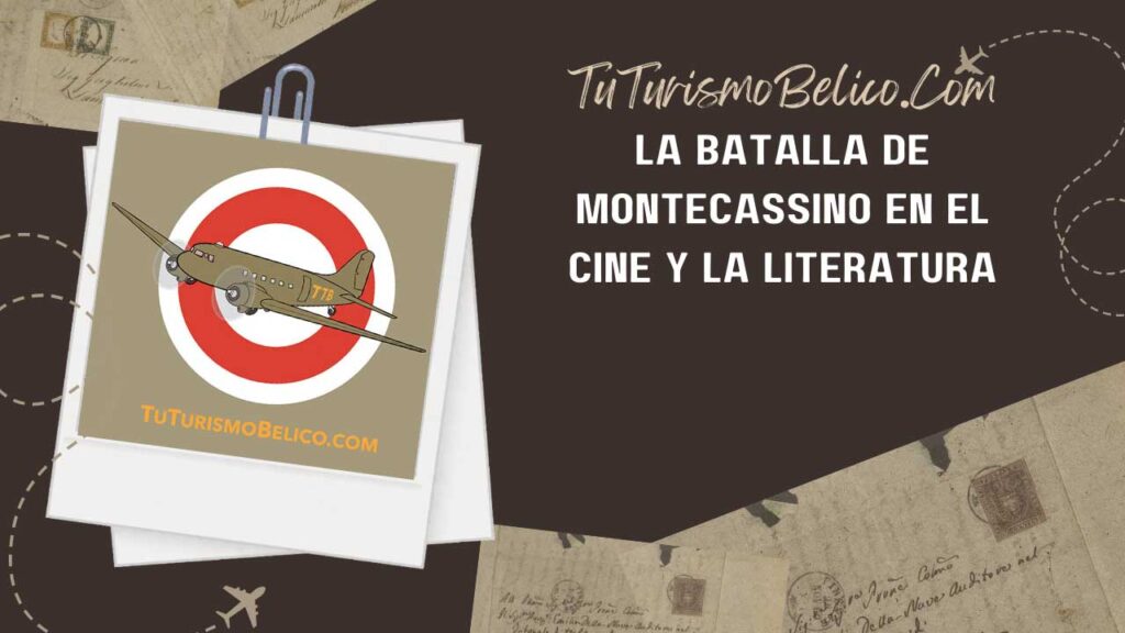 La Batalla de Montecassino en el Cine y la Literatura