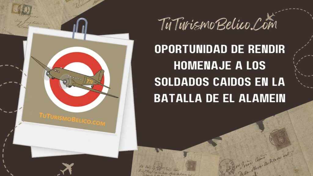 Oportunidad de rendir homenaje a los soldados caídos en la Batalla de El Alamein