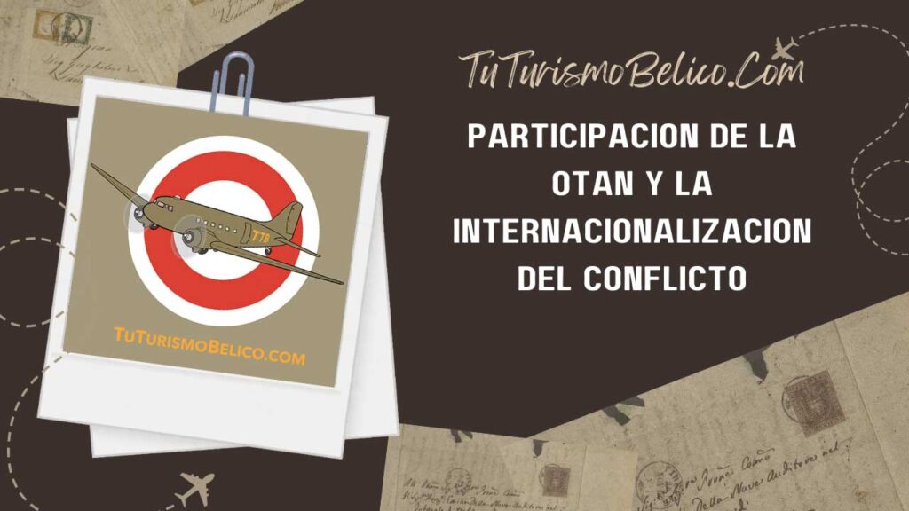 Participación de la OTAN y la internacionalización del conflicto