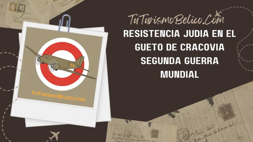 Resistencia judía en el gueto de Cracovia Segunda Guerra Mundial