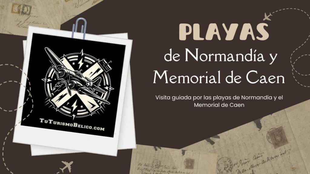 Visita guiada a las playas de Normandía y al Memorial de Caen