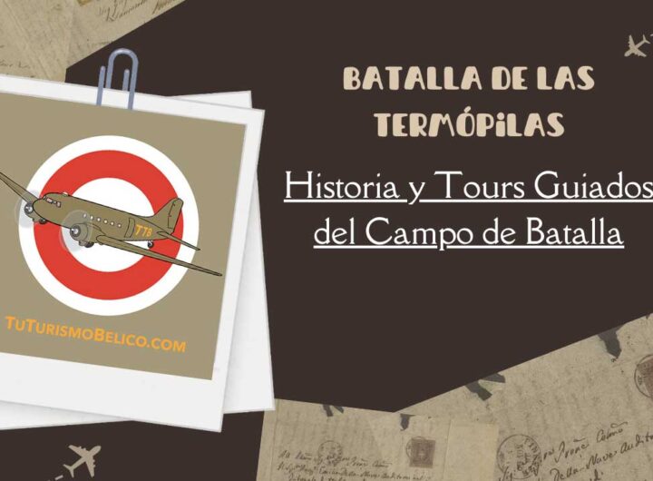 Batalla de las Termópilas Historia y Tours Guiados del Campo de Batalla