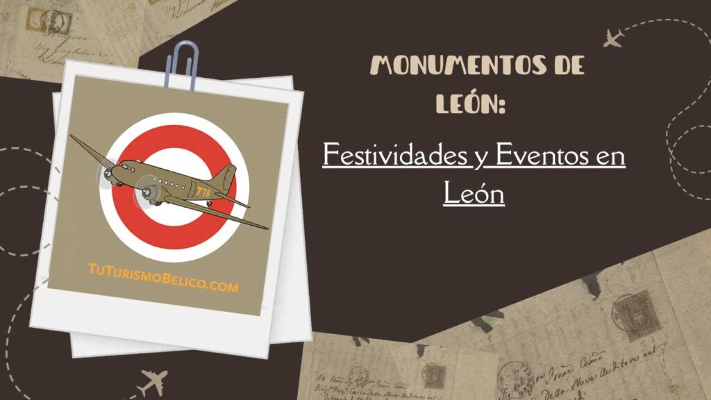 Festividades y Eventos en León