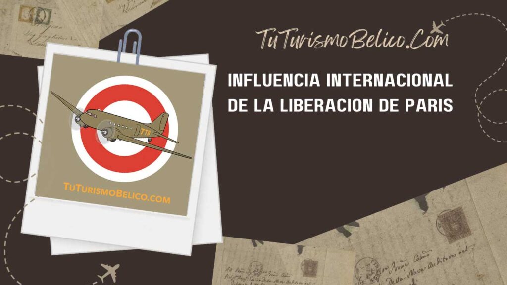 Influencia Internacional de la Liberación de París