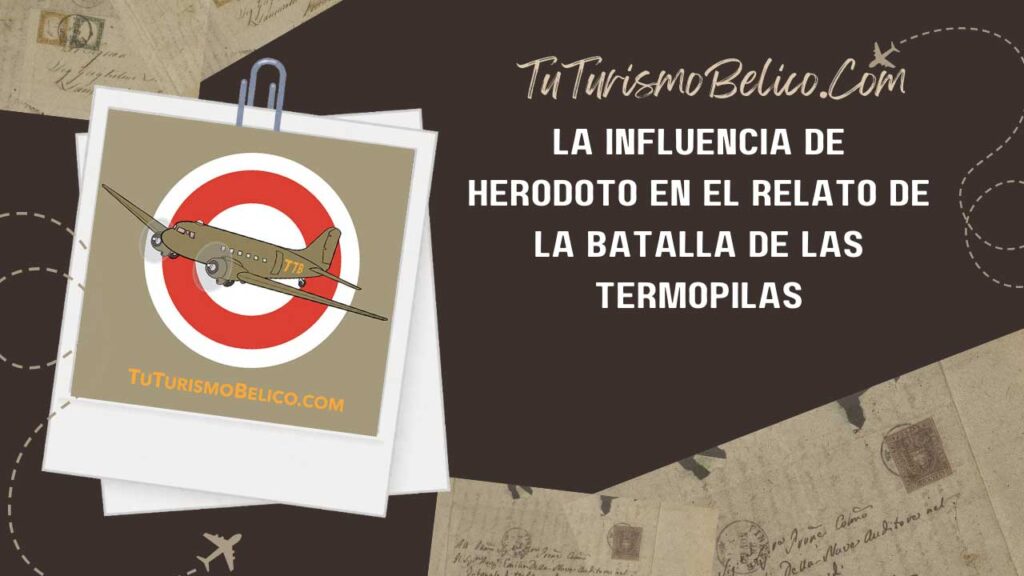 La Influencia de Heródoto en el relato de la Batalla de las Termópilas