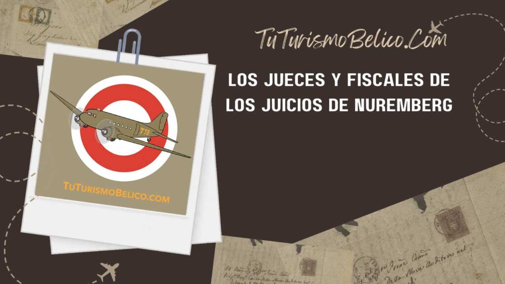 Los Jueces y Fiscales de los Juicios de Núremberg