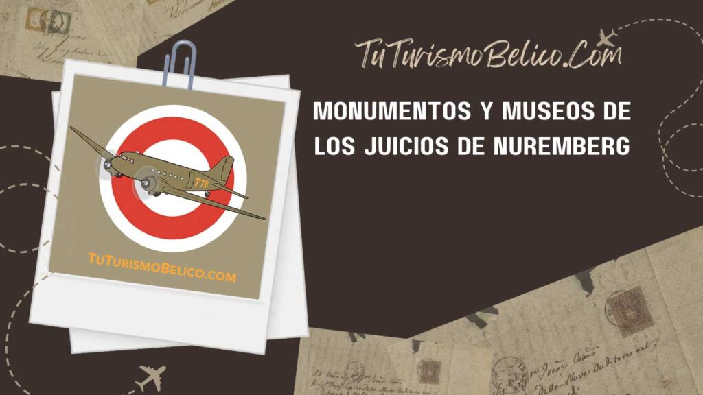 Monumentos y Museos de los Juicios de Núremberg