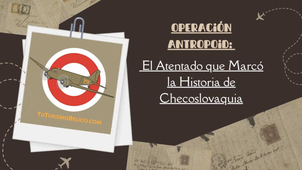 Operación Antropoid El Atentado que Marcó la Historia de Checoslovaquia