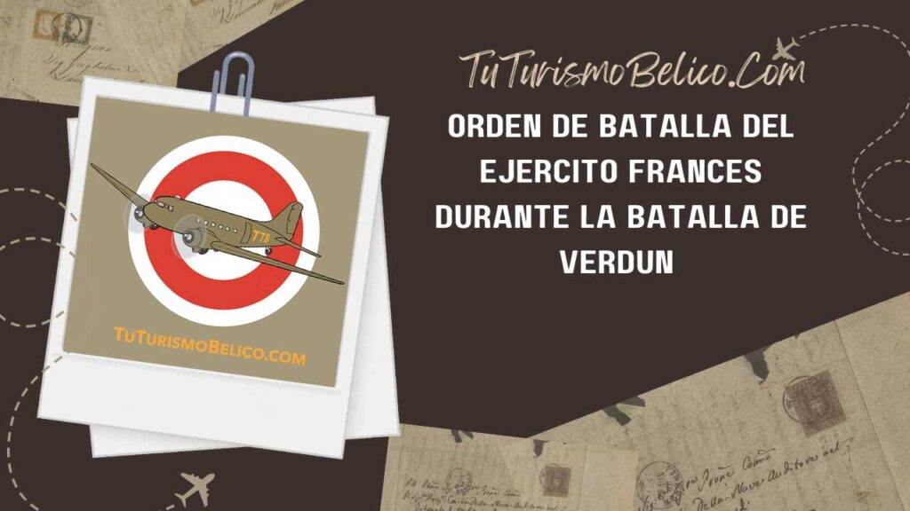 Orden de Batalla del Ejército Francés durante la Batalla de Verdún 