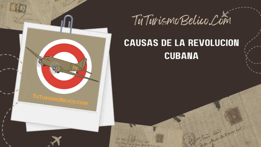 Causas de la Revolución Cubana