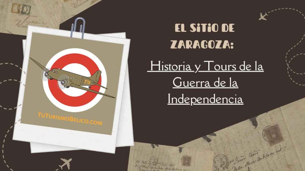 El sitio de Zaragoza Historia y Tours de la Guerra de la Independencia