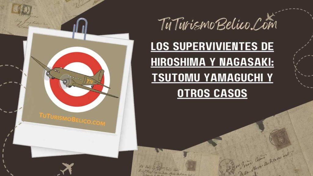 Los Supervivientes de Hiroshima y Nagasaki Tsutomu Yamaguchi y otros casos