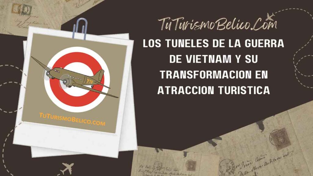 Los túneles de la guerra de Vietnam y su transformación en atracción turística