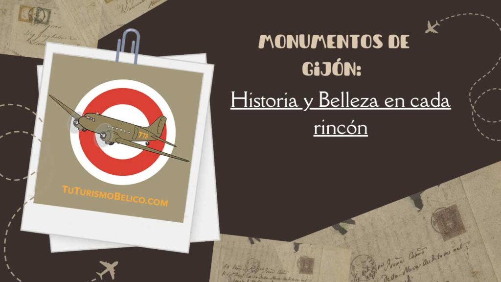 Monumentos de Gijón Historia y Belleza en cada rincón