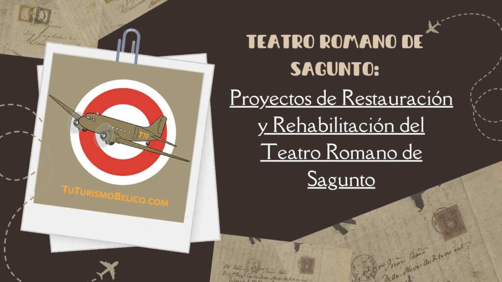 Proyectos de Restauración y Rehabilitación del Teatro Romano de Sagunto