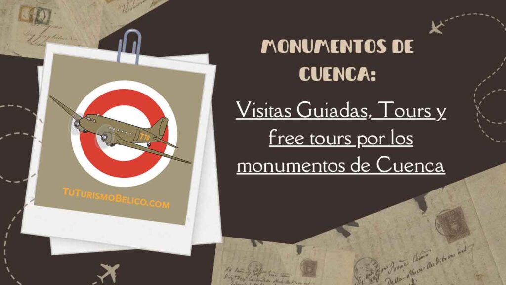 Visitas Guiadas, Tours y free tours por los monumentos de Cuenca