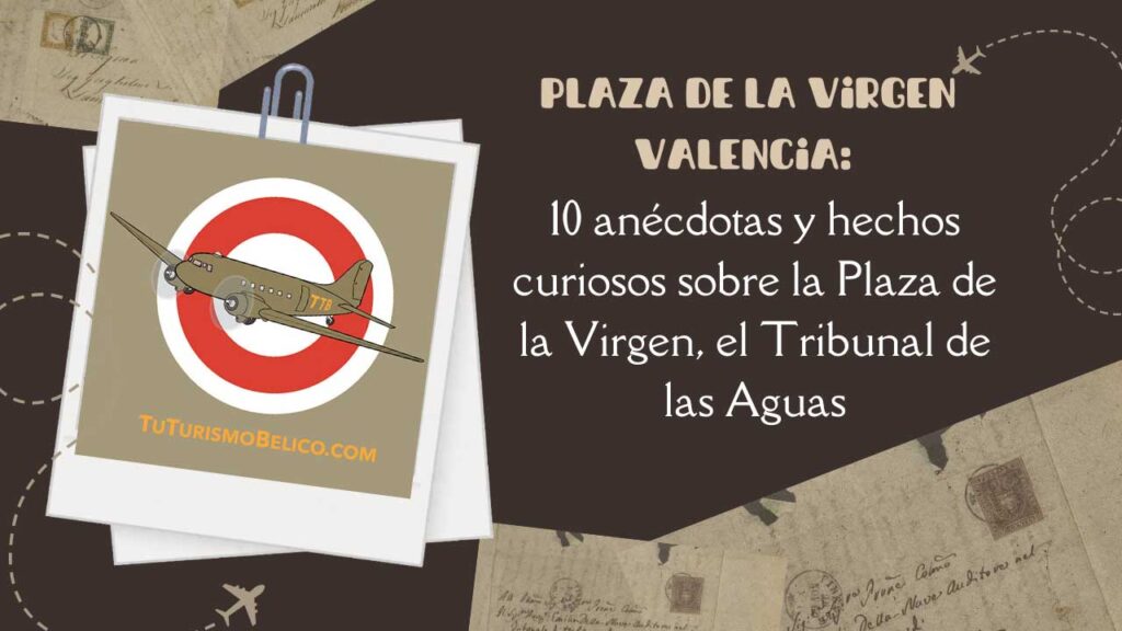 10 anécdotas y hechos curiosos sobre la Plaza de la Virgen