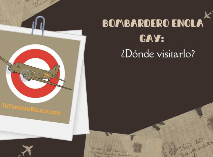 Bombardero Enola Gay Dónde visitarlo