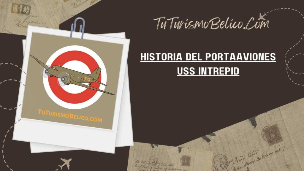 Historia del portaaviones USS Intrepid