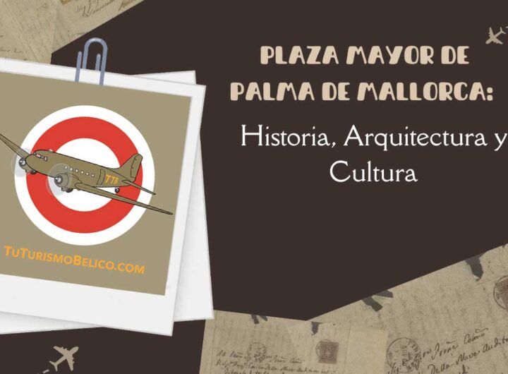 Plaza Mayor de Palma de Mallorca Historia, Arquitectura y Cultura