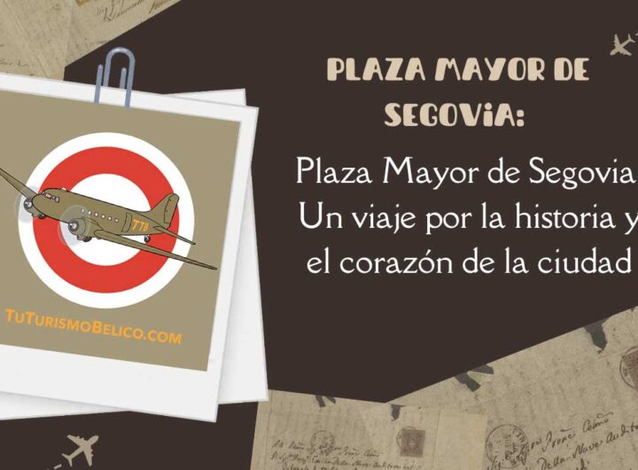 Plaza Mayor de Segovia Un viaje por la historia y el corazón de la ciudad